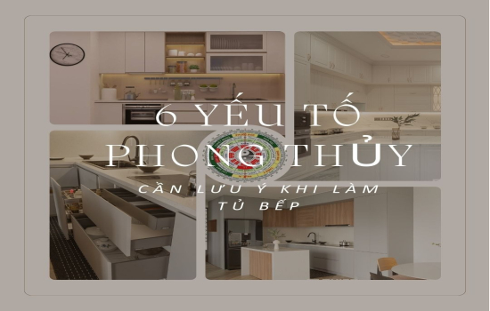 6 Yếu Tố Phong Thủy Cần Lưu Ý Khi Làm Bếp Nhất Định Không Nên Bỏ Qua