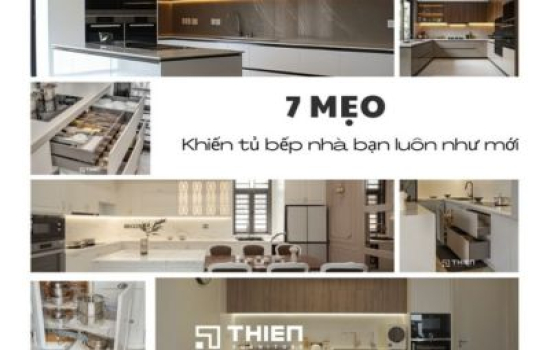 7 Mẹo Giúp Tủ Bếp Nhà Bạn Luôn Như Mới
