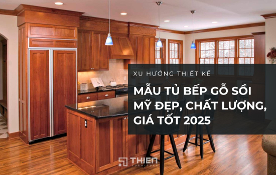 Tủ Bếp Gỗ Sồi Mỹ Mẫu Đẹp, Chất Lượng, Giá Tốt 2025
