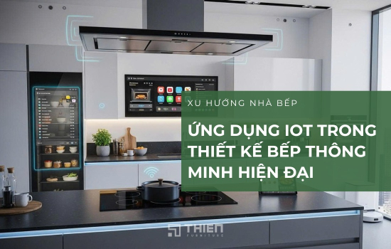 Ứng Dụng IoT Trong Thiết Kế Bếp Hiện Đại