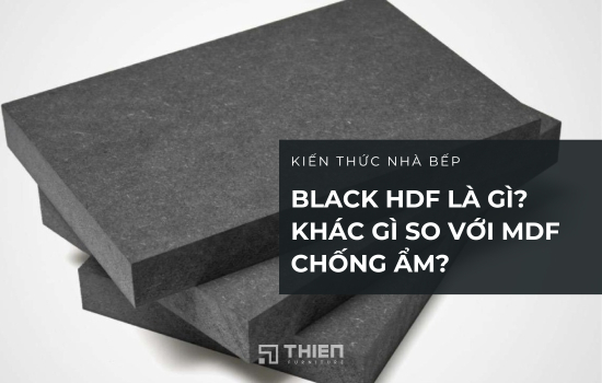 Black HDF Là Gì? Khác Gì So Với MDF Chống Ẩm Thông Thường