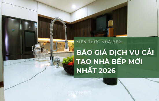 Báo Giá Dịch Vụ Cải Tạo Nhà Bếp TPHCM 2026